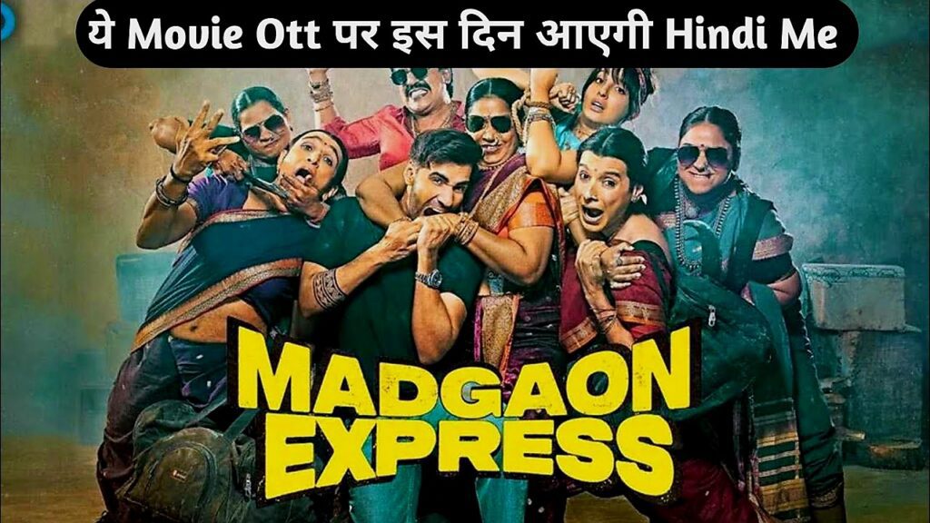 Madgaon express ott release